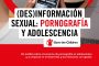 Informe '(Des)información sexual: pornografía y adolescencia'